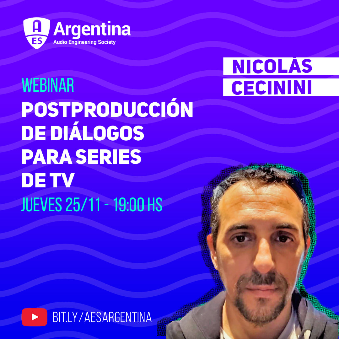 Webinar de AES Argentina sobre Postproducción de diálogos para TV